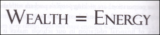 wealth equals energy
